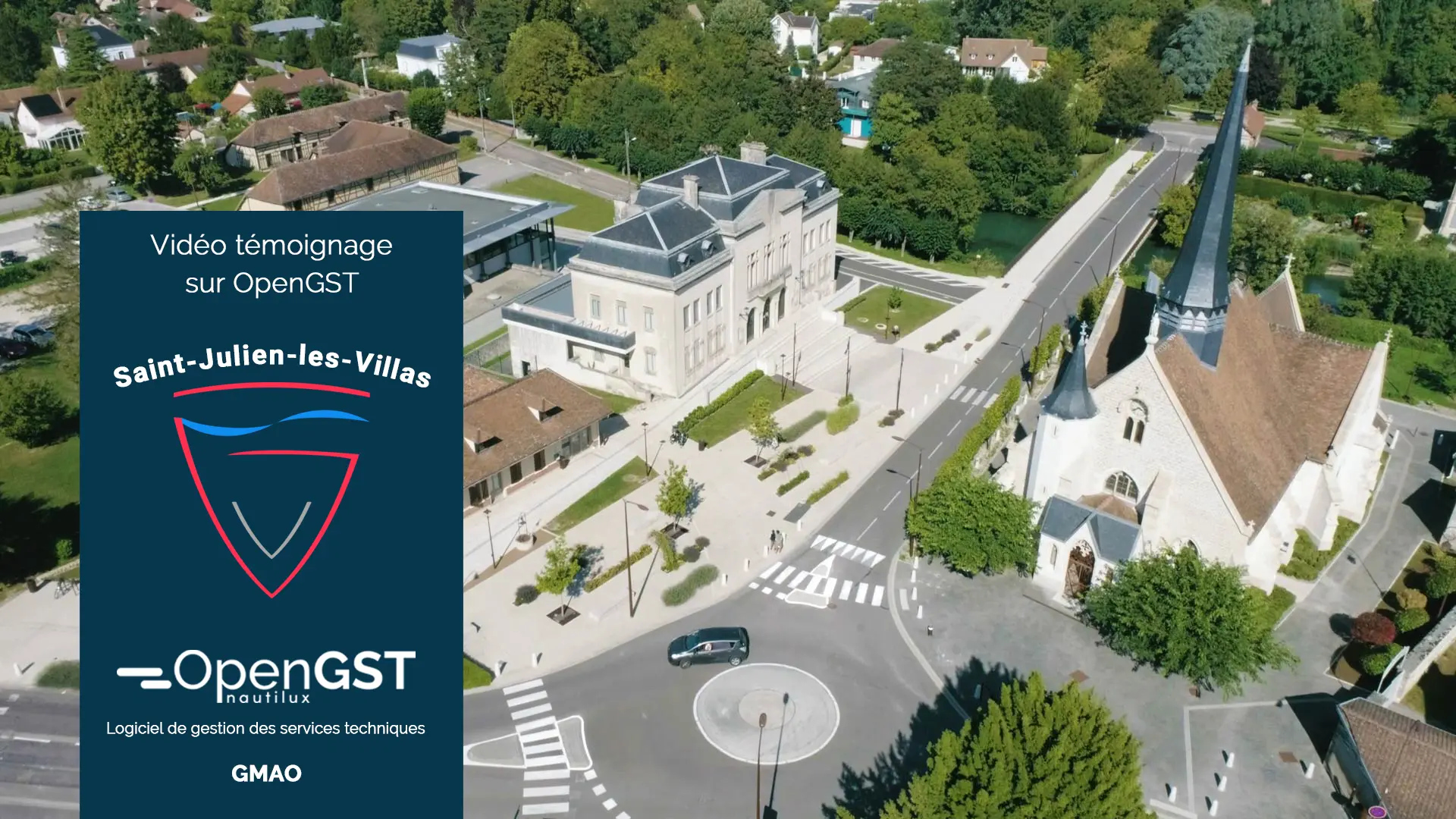 Témoignage OpenGST - ST-JULIEN-LES-VILLAS